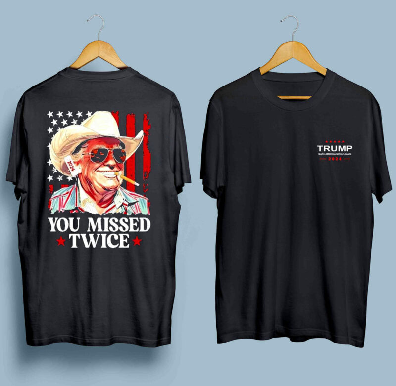 You Missed Twice Western Trump Cowboy Trump 2024 American Flag Shirt front t shirt 5 5